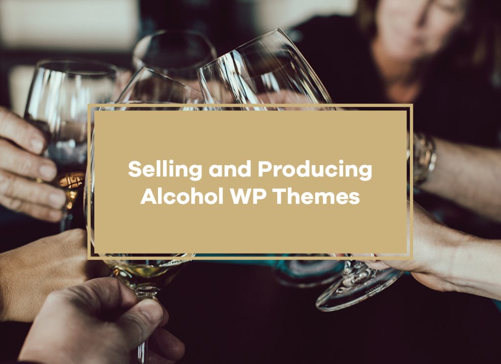 15 Best Alcohol WordPress Themes For Production & Selling 2024