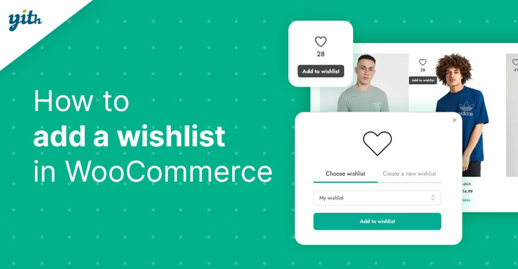 How to add a wishlist in WooCommerce