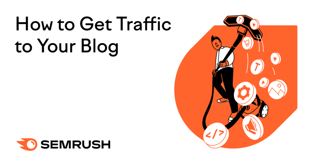 How to Increase Blog Traffic: 9 Actionable Tips