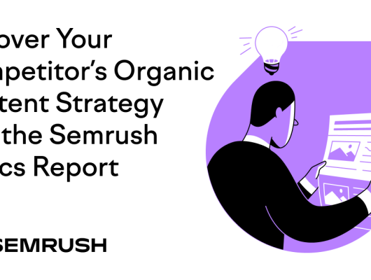 uncover your competitor s organic content strategy with the semrush topics report sm.png
