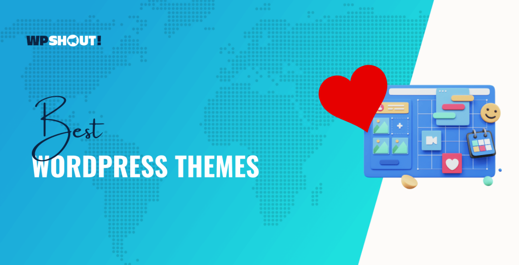 15+ Best WordPress Themes of 2025