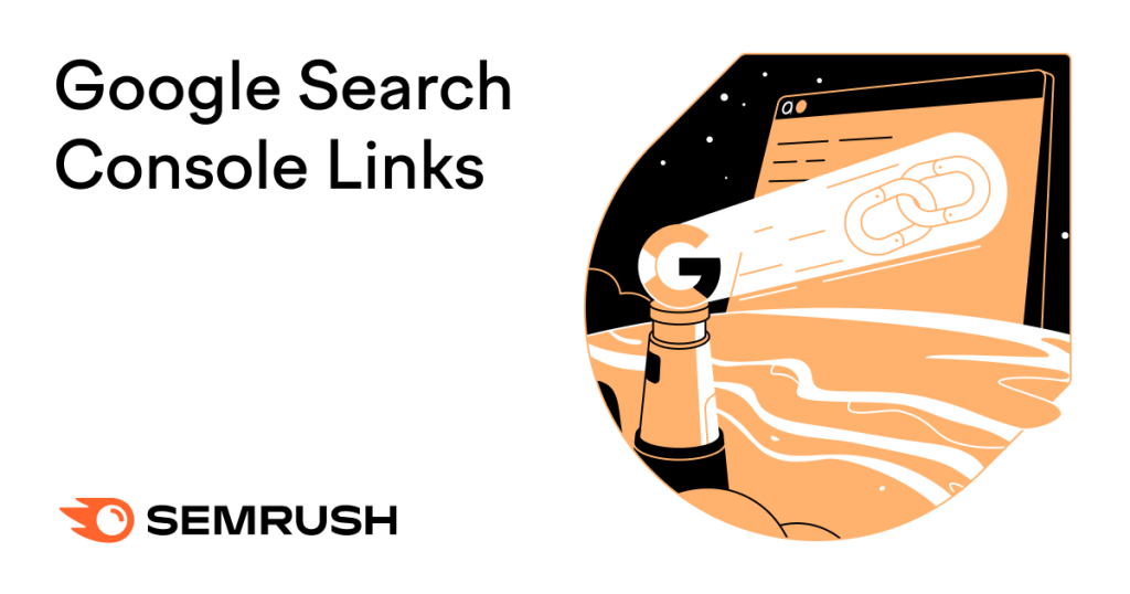 How to Use the Google Search Console Links Report