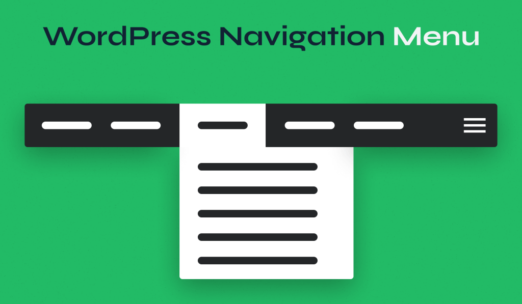 WordPress Navigation Menu Tutorial: How to Create, Edit, and Customize
