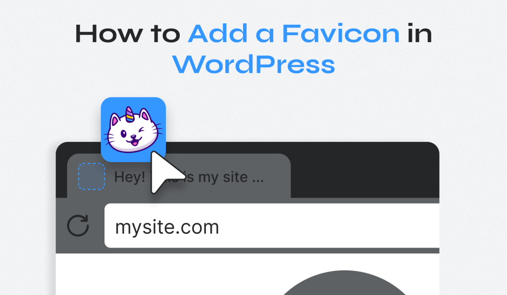 How to Add a Favicon in WordPress: 4 Easy Methods