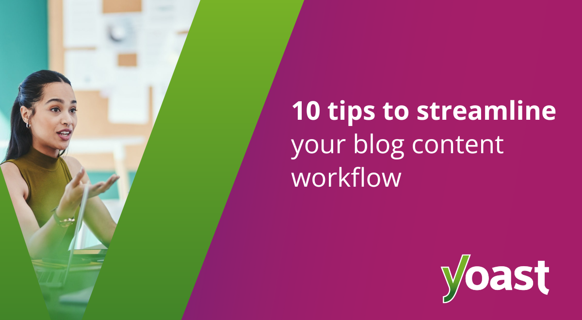 tips streamline content workflow yoast og.png