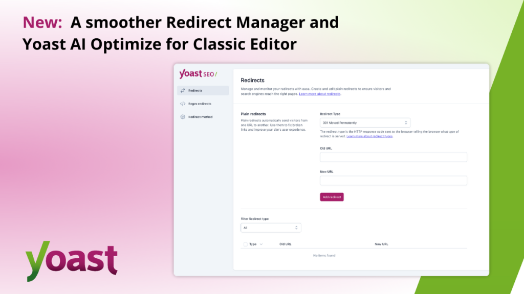 A smoother Redirect Manager and Yoast AI Optimize for Classic Editor  • Yoast
