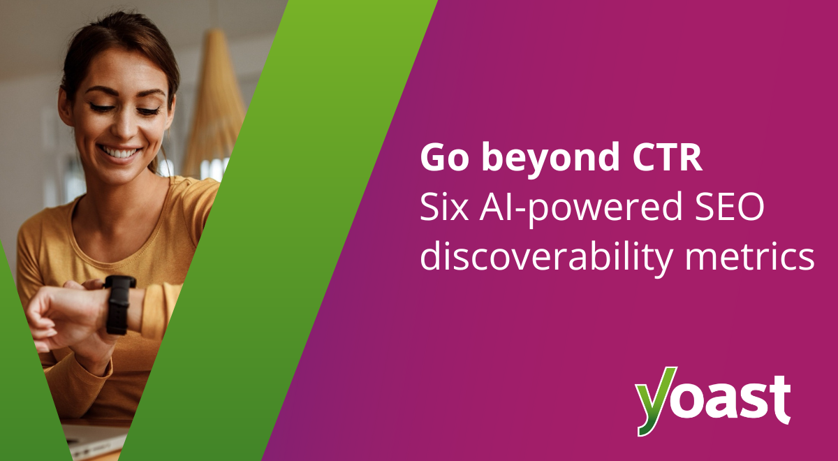 go beyond ctr ai seo metrics yoast og.png
