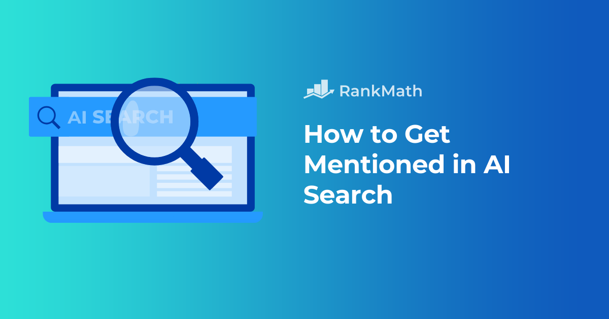 How to Get Mentioned in AI Search.png