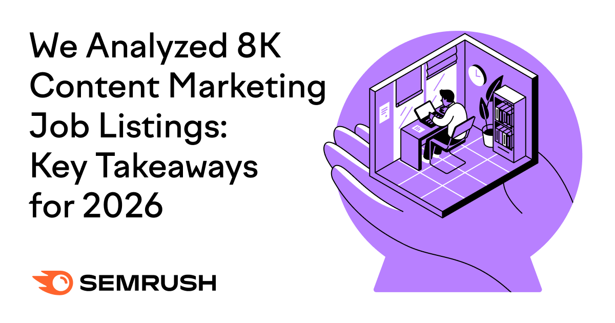 we analyzed 8k content marketing job listings key takeaways for 2026 sm.png