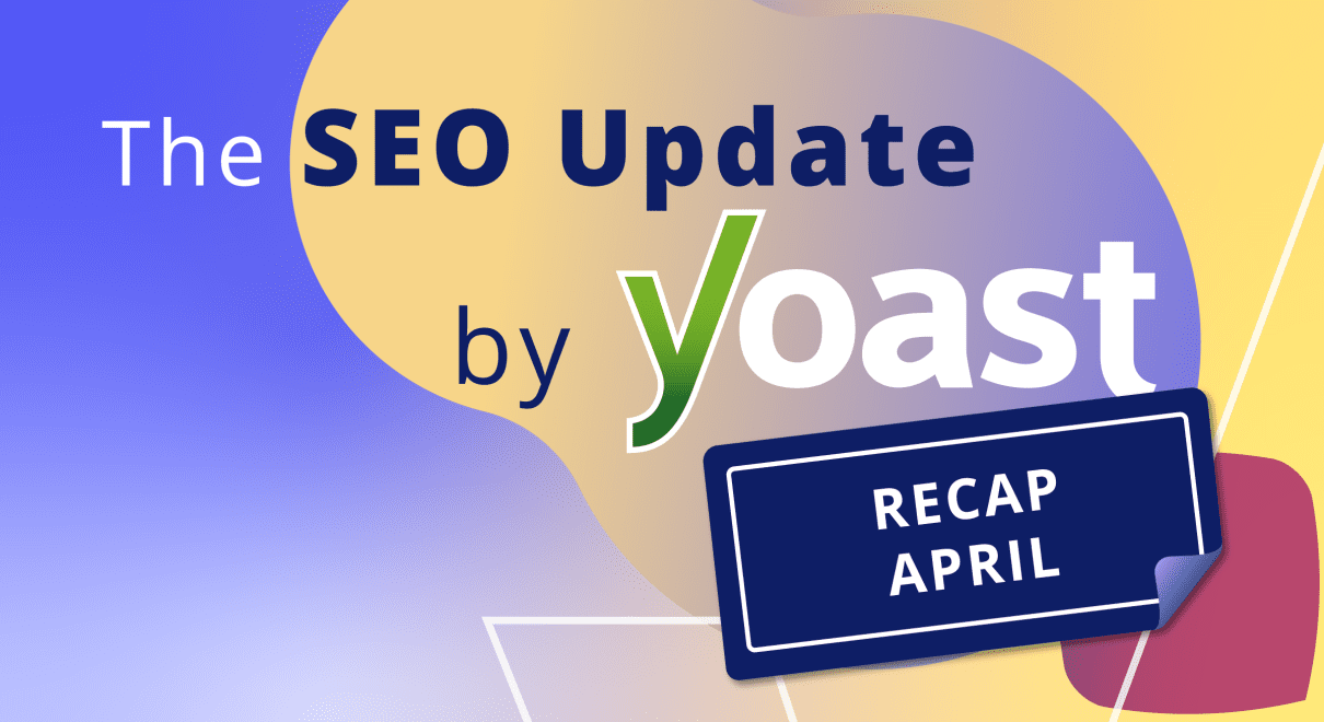 seo update yoast april 2026 recap image.png