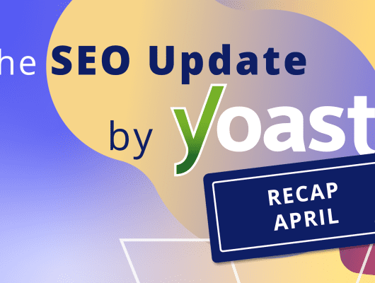 seo update yoast april 2026 recap image.png