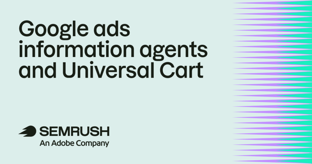 Google Search expands agentic capabilities with information agents and Universal Cart