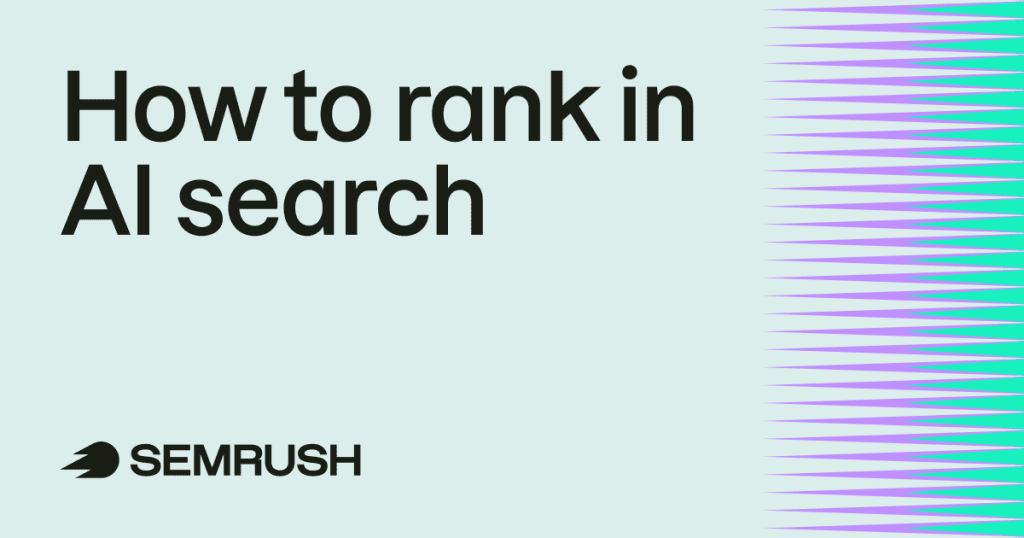 How to rank in AI search (6-month playbook)