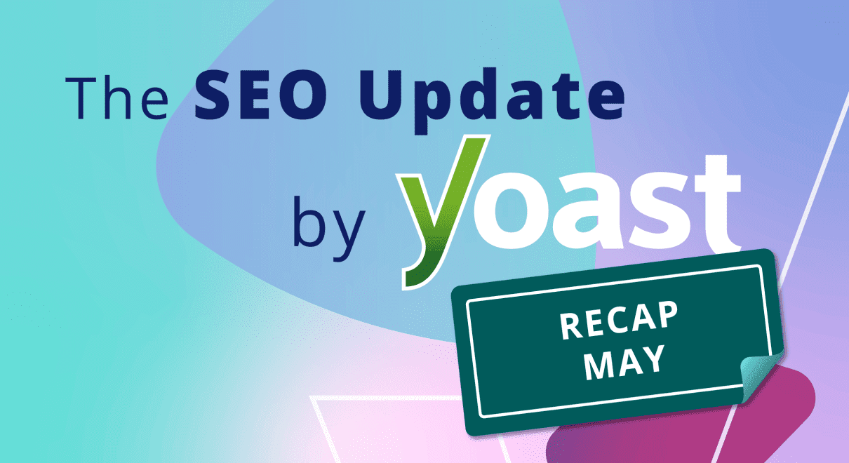 yoast seo update recap may 2026.png