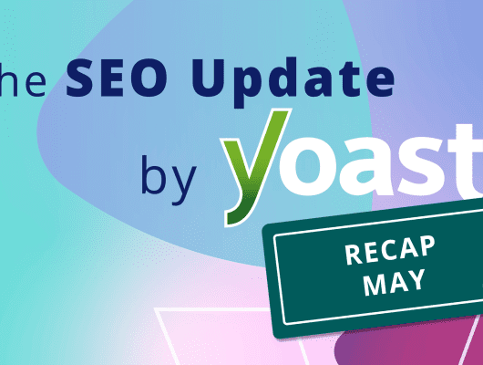 yoast seo update recap may 2026.png