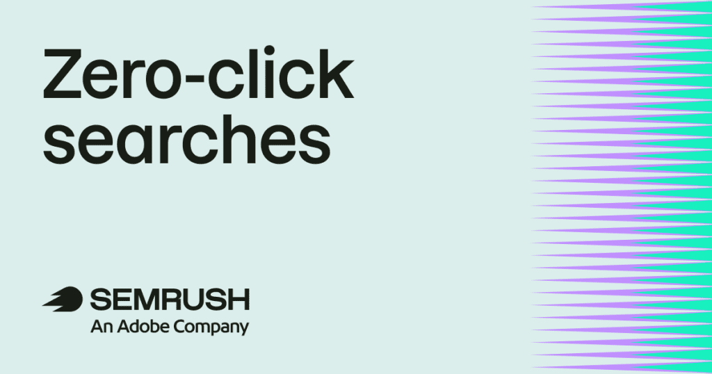 How to Win in a Zero-Click Search Market