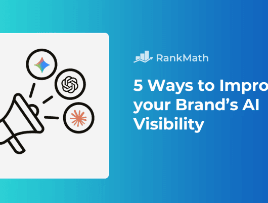 1784106216 5 Ways to Improve your Brands AI Visibility.png