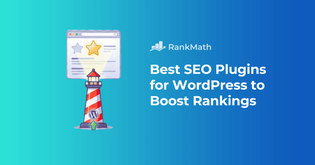 15 Best SEO Plugins for WordPress to Boost Rankings » Rank Math