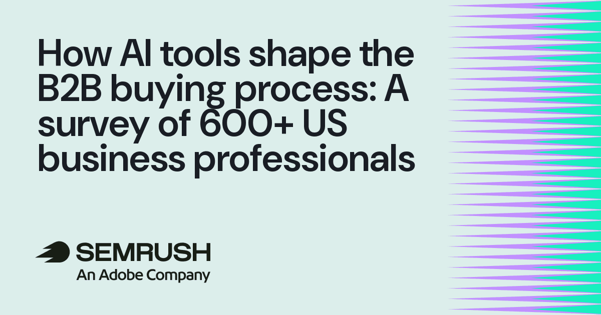 A survey of 600+ US business professionals 1 how ai tools shape the b2b buying process survey.png