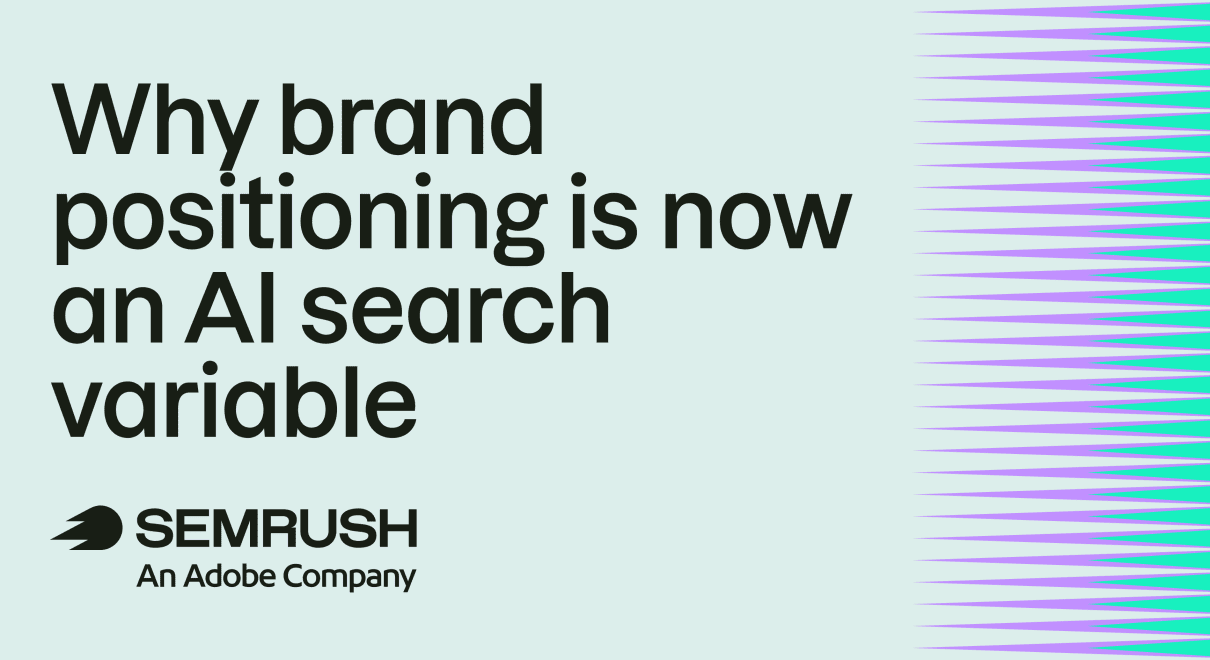 why brand positioning is now an ai search variable.png