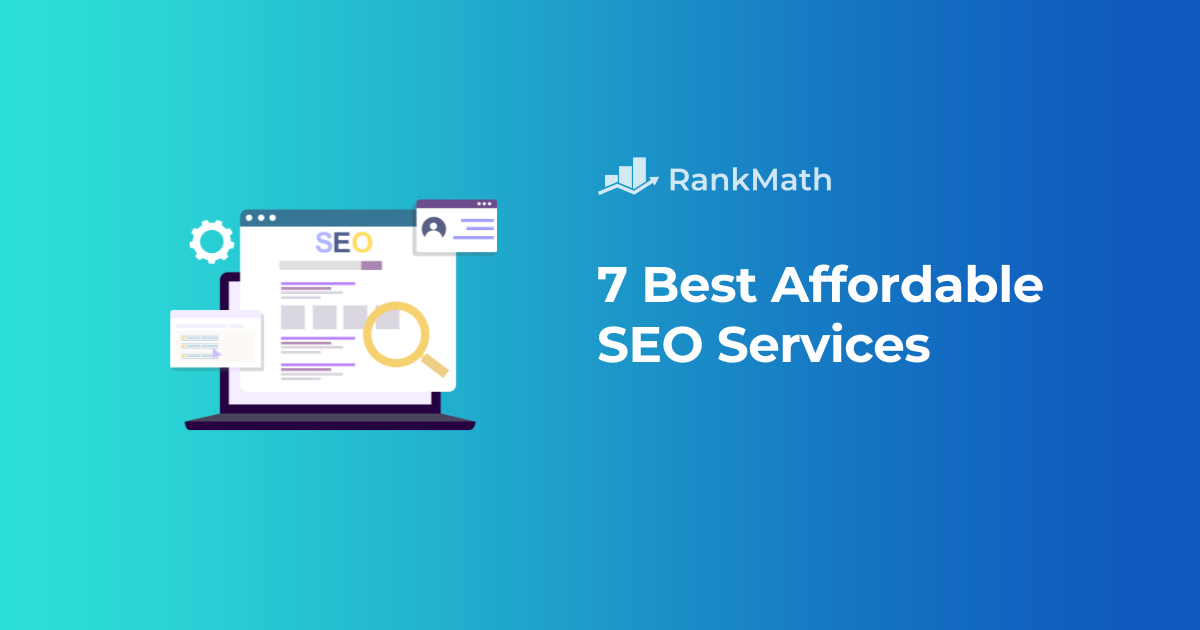 Get More Traffic Without Breaking the Bank » Rank Math 1 7 Best Affordable SEO Services Get More Traffic Without Breaking the Bank.png