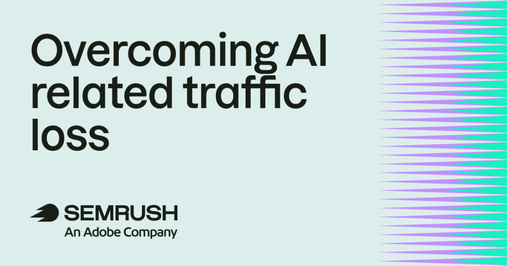 Traffic Is Down—Now What? Marketing Success In the Age of AI