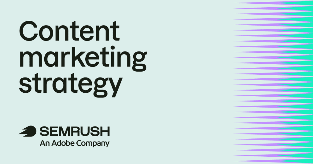 The ultimate guide to creating a content marketing strategy