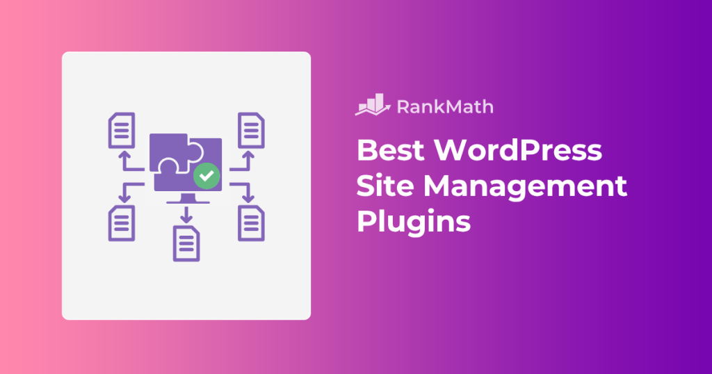 7 Best WordPress Site Management Plugins » Rank Math
