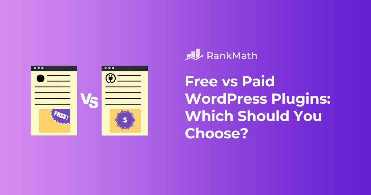 Which Should You Choose? » Rank Math 1 Free vs Paid WordPress Plugins Which Should You Choose.png