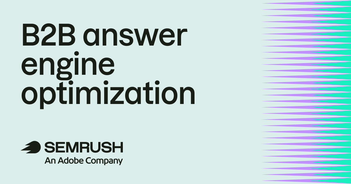 B2B answer engine optimization: How to show up in AI 1 b2b answer engine optimization.png