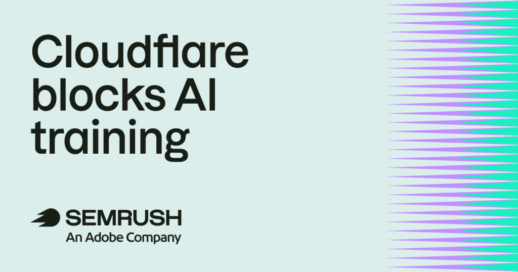 Cloudflare‘s AI training block now spares Googlebot