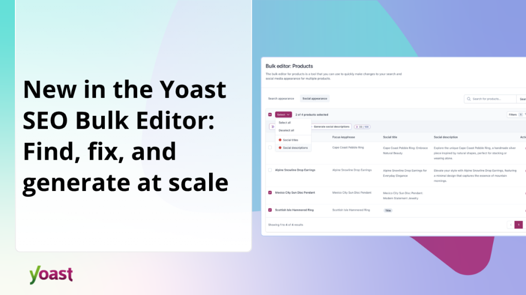 find, fix, and generate at scale • Yoast