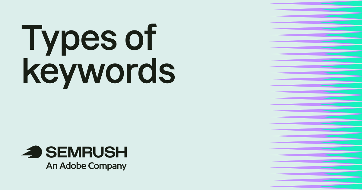 4 types of keywords in SEO (+ examples) 1 types of keywords.png